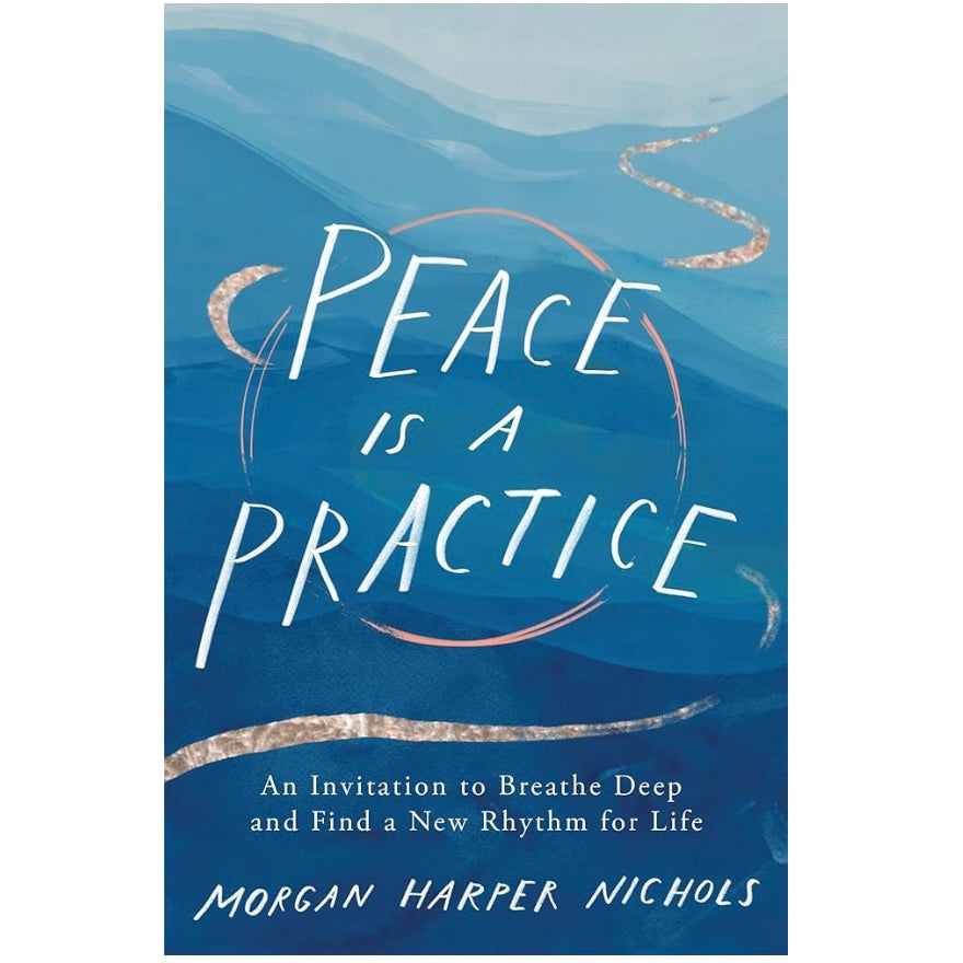 Peace is a Practice Devotional